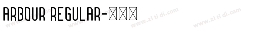 Arbour Regular字体转换